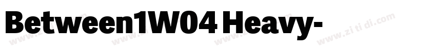 Between1W04 Heavy字体转换